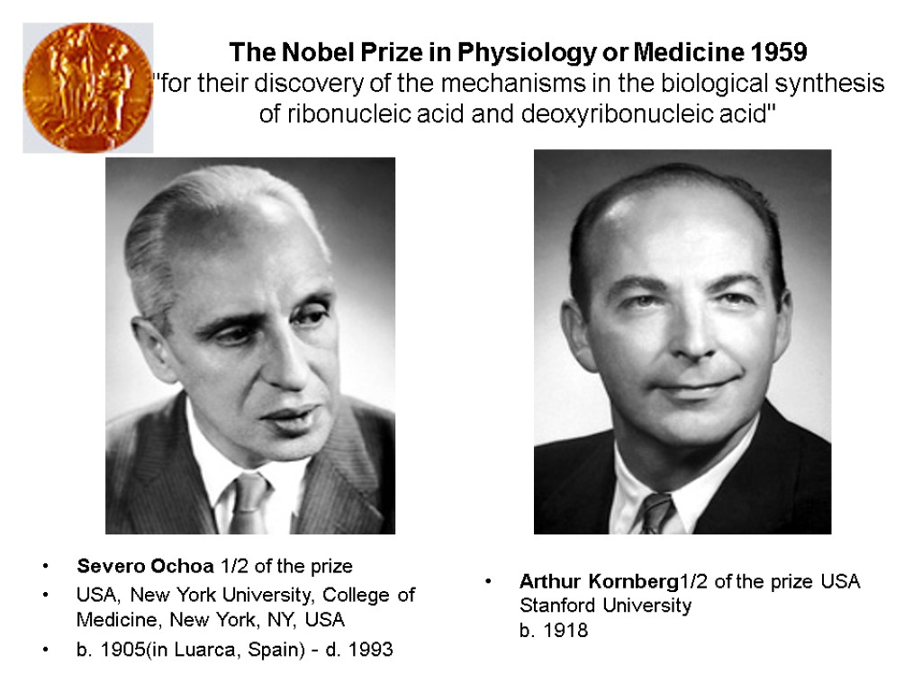 The Nobel Prize in Physiology or Medicine 1959 